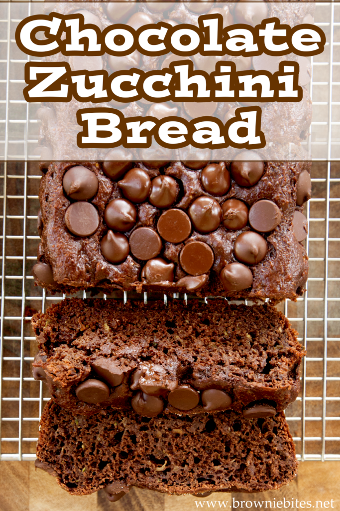 A photo of chocolate zucchini bread with text for Pinterest use.