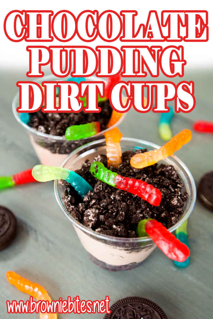 A pinterest-optimized image featuring dirt and worms, layered oreo dirt cups that are kid friendly and easy to make.